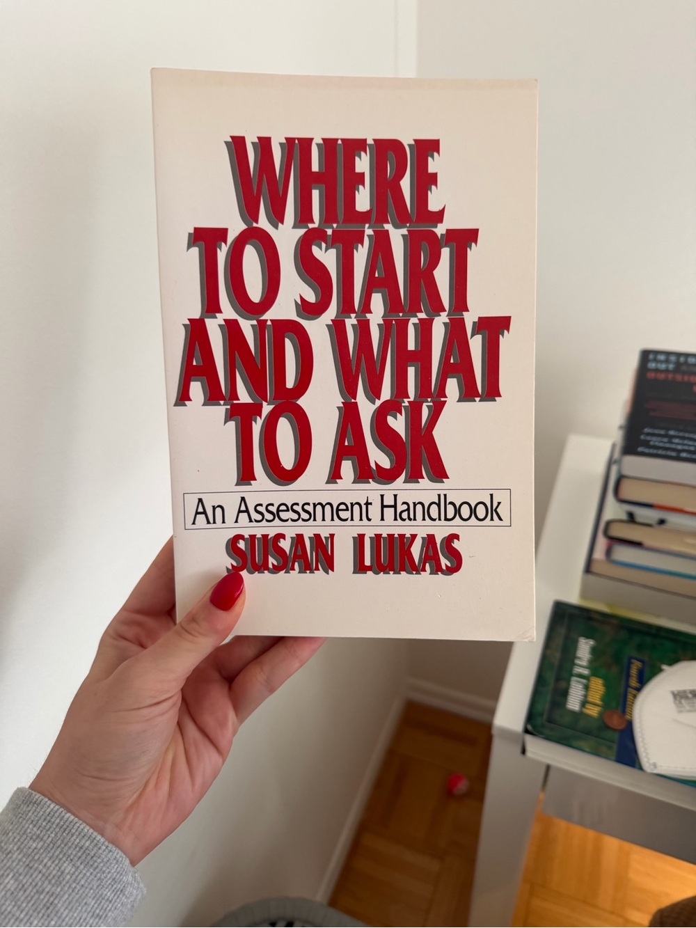 White & Red Assessment Handbook - Where to Start and What to Ask